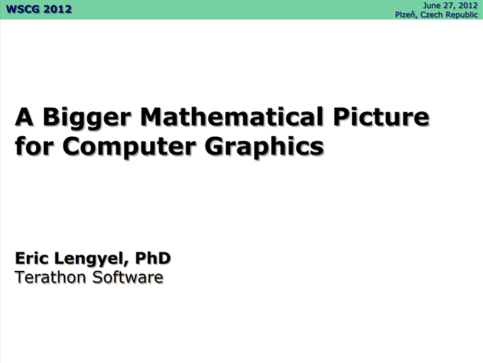 A Bigger Mathematical Picture for Computer Graphics